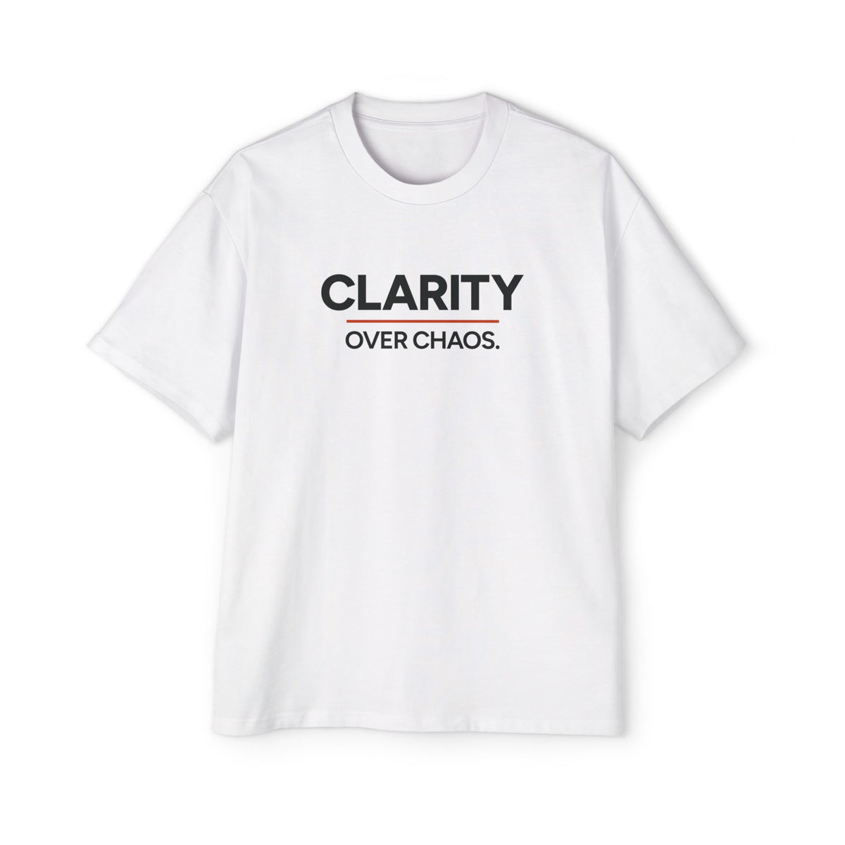 Clarity Over Chaos Heavyweight Oversized Tee