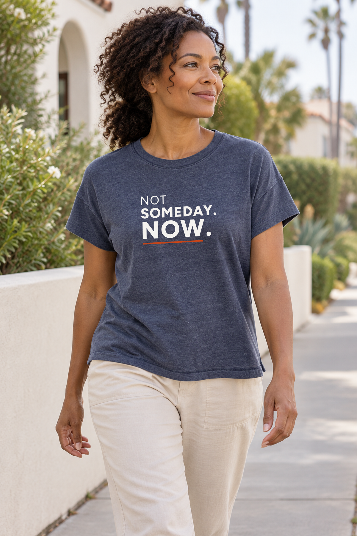 Not Someday. Now. Women’s Vintage Wash Tee