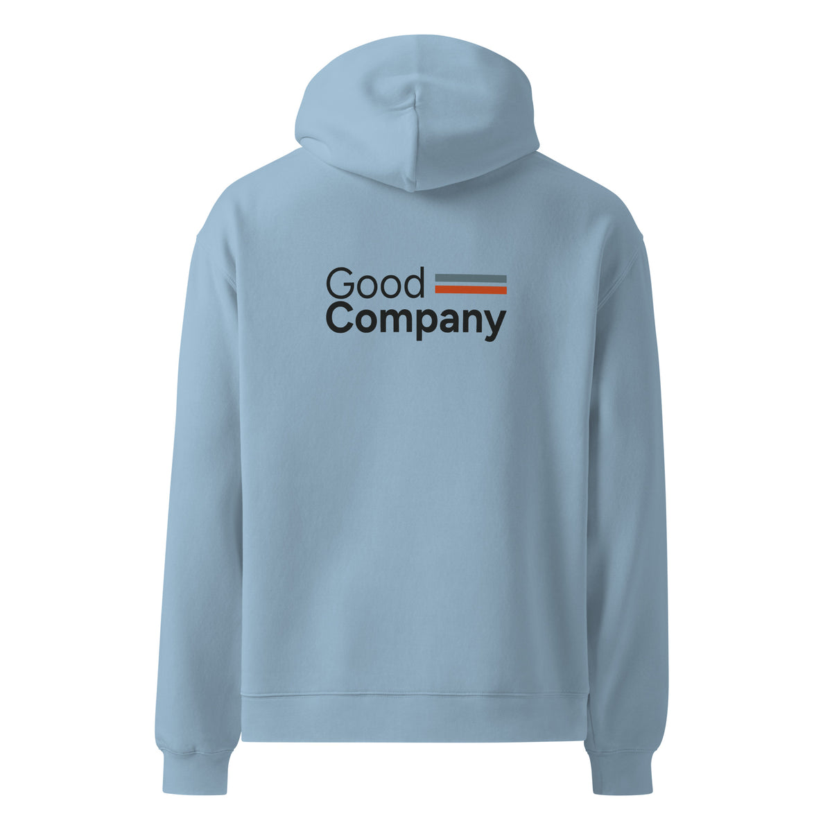 Good Company hoodie in Carolina Blue, back view with saying graphic.