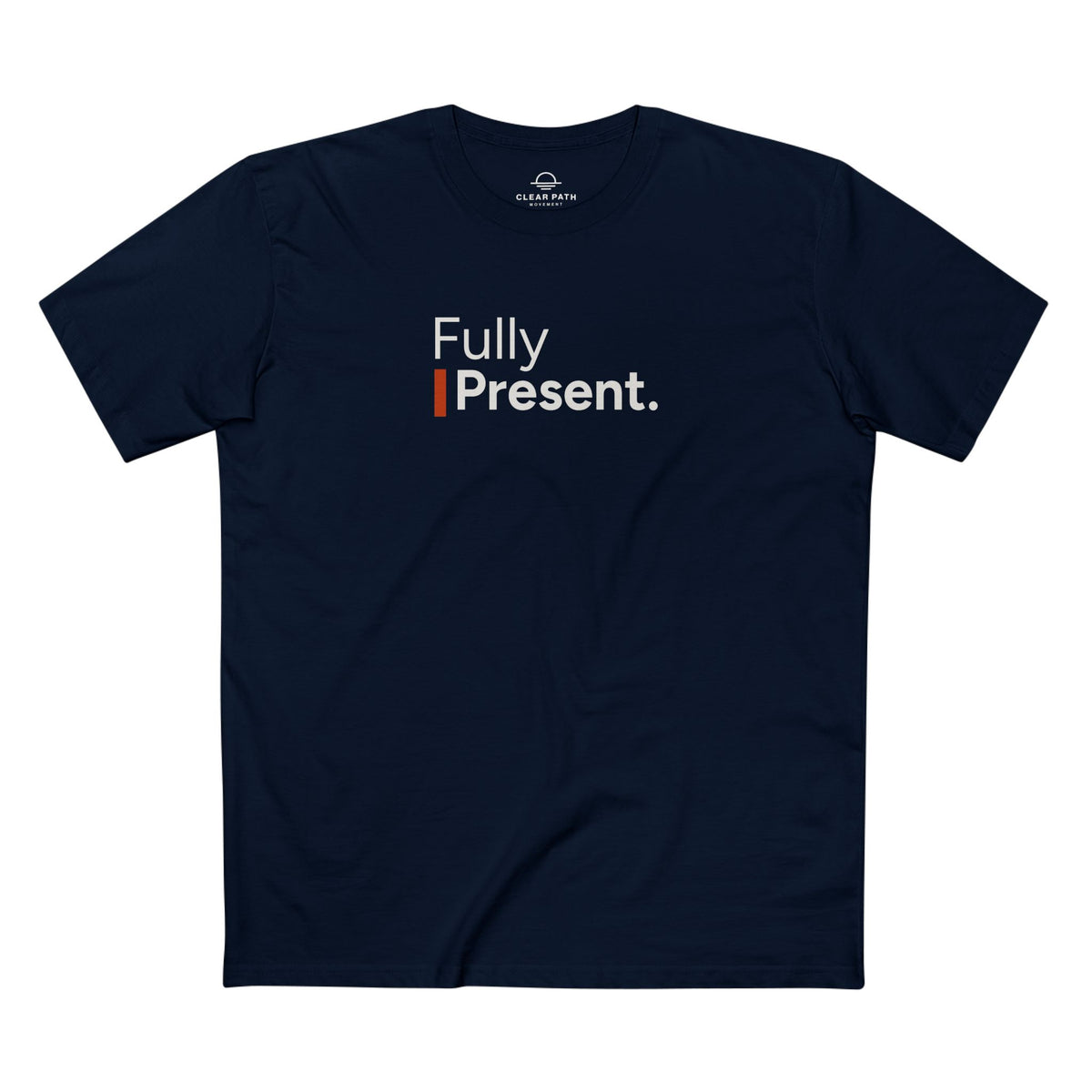 Fully Present Unisex Staple Tee