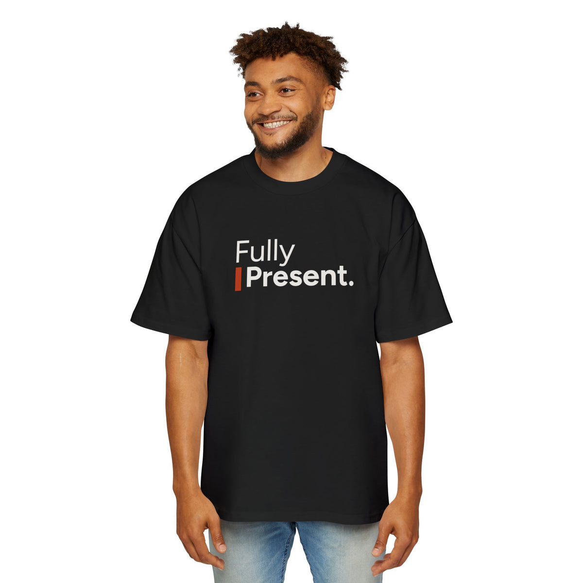 Fully Present Heavyweight Oversized Tee
