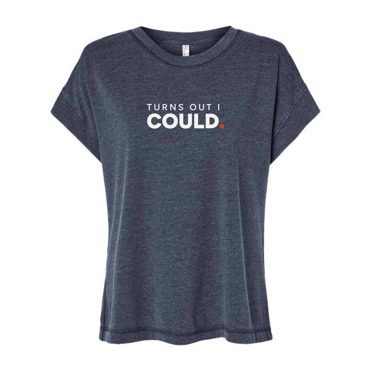 Turns Out I Could. Women’s Vintage Wash Tee